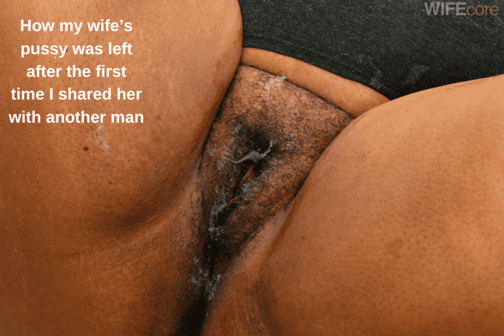 cum dripping all over her hairy pussy. Caption over image: How my wife's pussy was left after the first time I shared her with another man