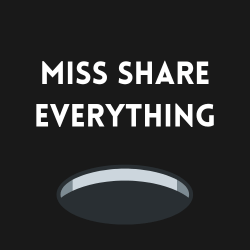 MissSharedWithEverything