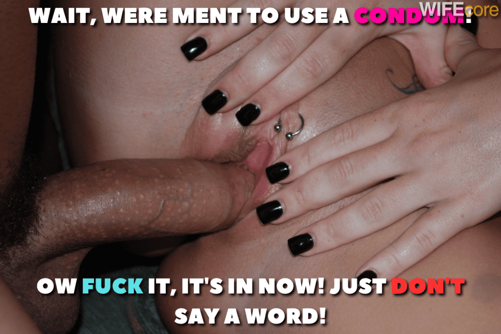 Cock pushing into tight pussy. Caption: Wait, we are meant to use a condom. Ow fuck it, it's in now! Just don't say a word.