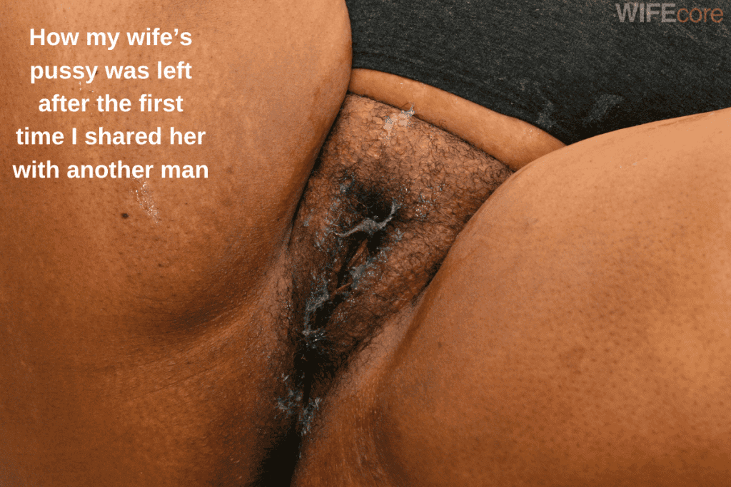 cum dripping all over her hairy pussy. Caption over image: How my wife's pussy was left after the first time I shared her with another man